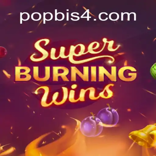 SuperBurningWins: Uma Análise Completa do Jogo com POPBIS